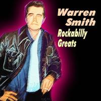 Warren Smith - Rockabilly Greats