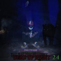 Dead of Night - Warman Mash up 24