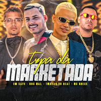 Tropa da Marketada