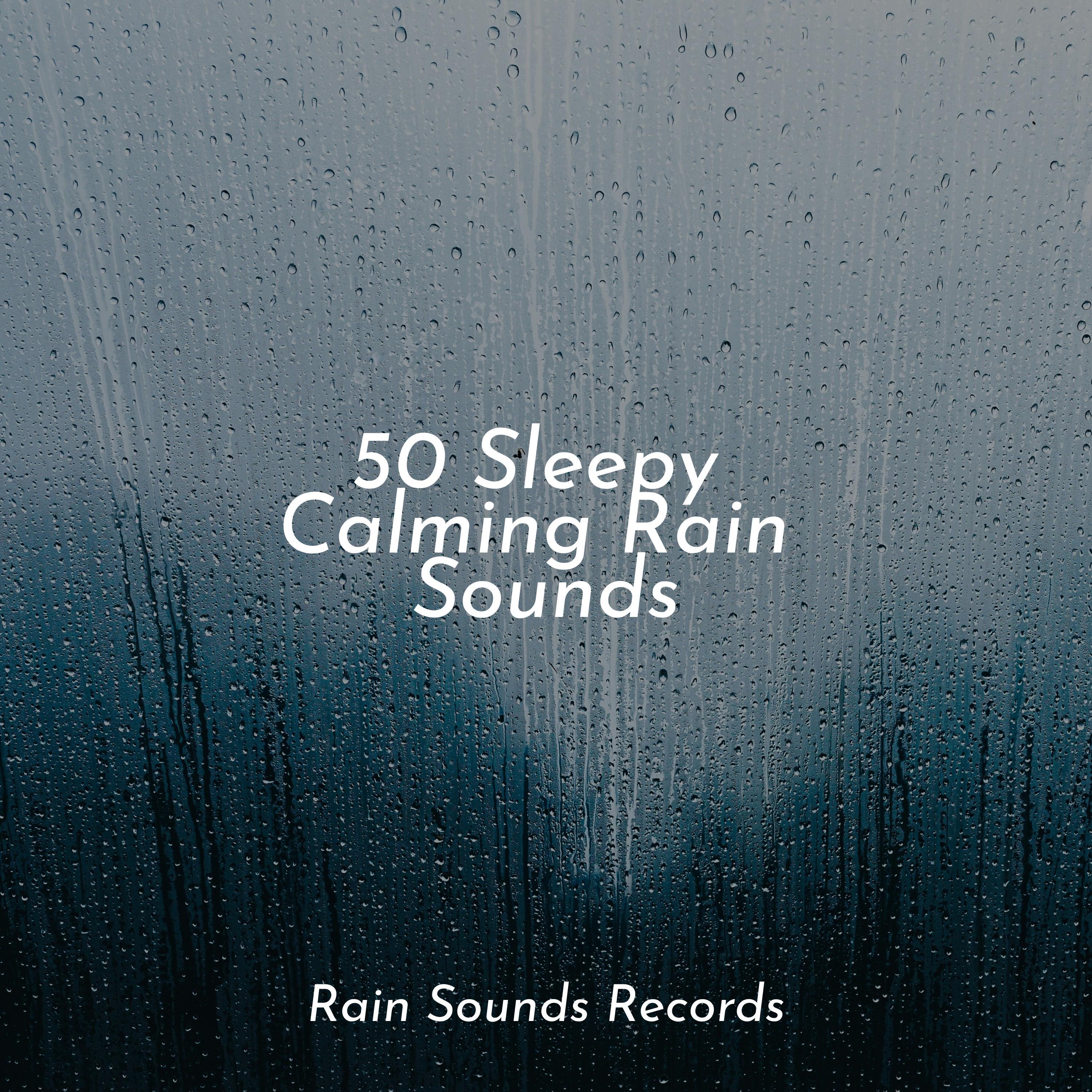 50 Sleepy Calming Rain Sounds - White Noise For Baby Sleep - 专辑 - 网易云音乐