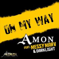 On My Way (feat. Messy Marv & DarkLight)