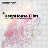 DeepHouse Files (Edits & Remixes Selected By Mousse T)