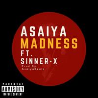 Madness (feat. Sinner-X)