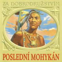 Cooper: Poslední Mohykán