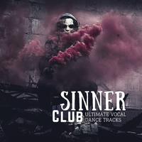 Sinner Club (Ultimate Vocal Dance Tracks)