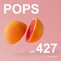 POPS, Vol. 427 -Instrumental BGM- by Audiostock