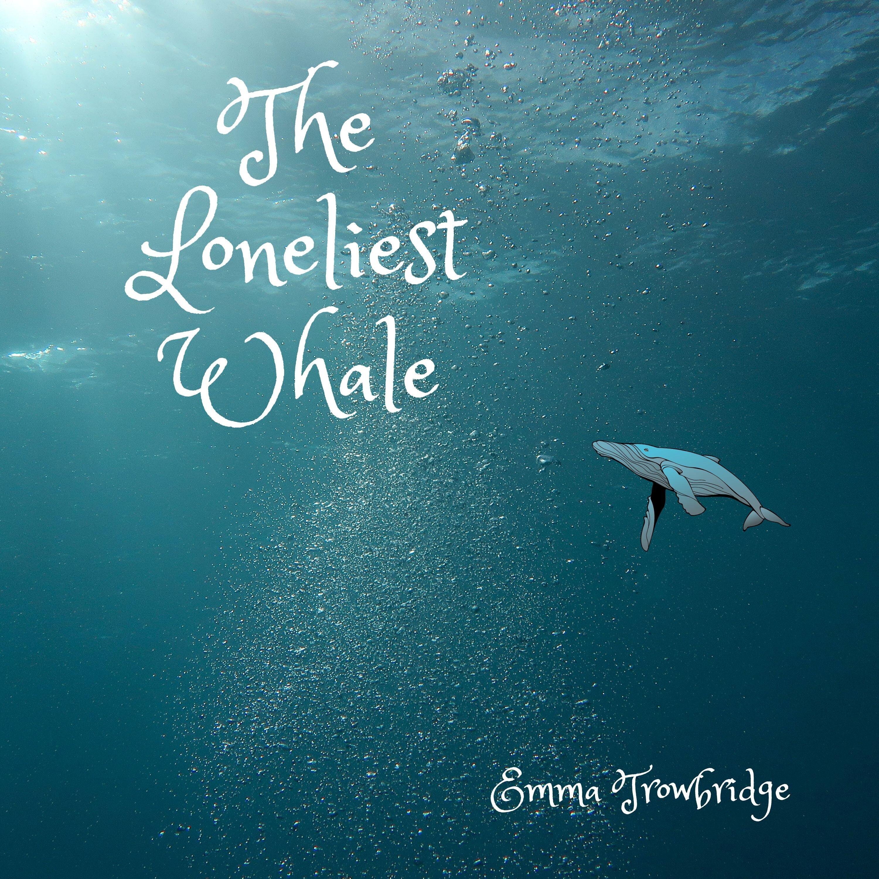 The Loneliest Whale Emma Trowbridge 单曲 网易云音乐