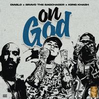 On God (feat. Bravo The Bagchaser & Kiing Khash)