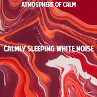 Calmly Sleeping White Noise