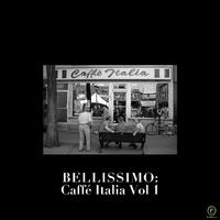 Bellissimo: Café Italia, Vol. 1