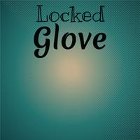 Locked Glove