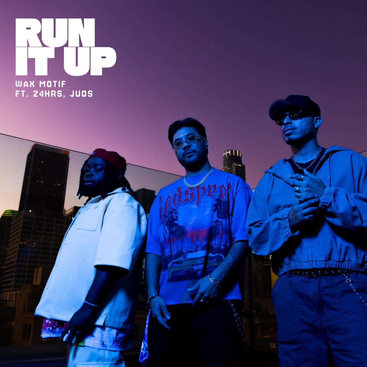 Run It Up (feat. 24Hrs)