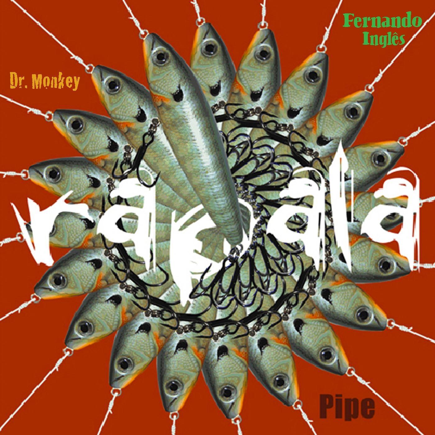 rapala歌手:fernando ingles / pipe / dr. monkey发行时间:2