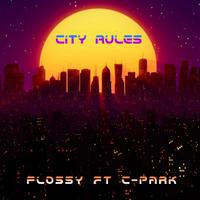 City Rules (feat. C-Park)