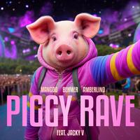 Piggy Rave (feat. Jacky V)