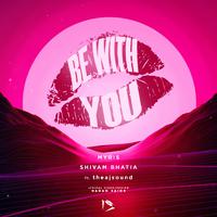 Be with You