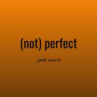 (Not) Perfect