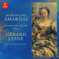 Amarilli: Sonates et cantates pour alto seul de Bononcini