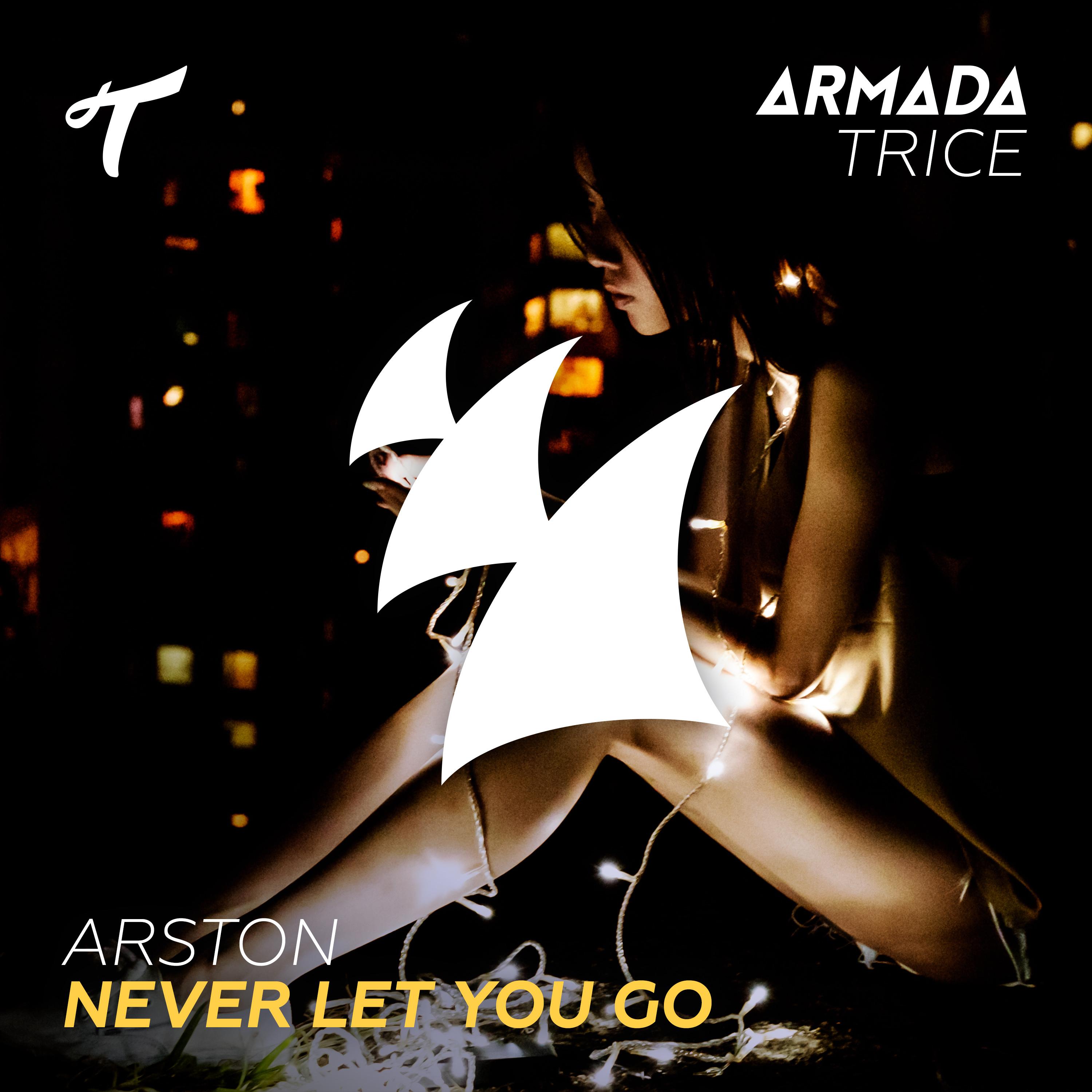 Never Let You Go_Arston_Never Let You Go | 在线播放_Never Let You Go歌词_Never Let You Go下载 | 网易云音乐
