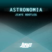 Astronomia (Jiaye Bootleg)