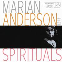 Marian Anderson Sings Great Spirituals (2021 Remastered Version)