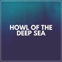 Howl of the Deep Sea