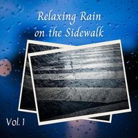 Relaxing Rain on the Sidewalk Vol. 1