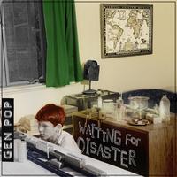 Waiting for Disaster