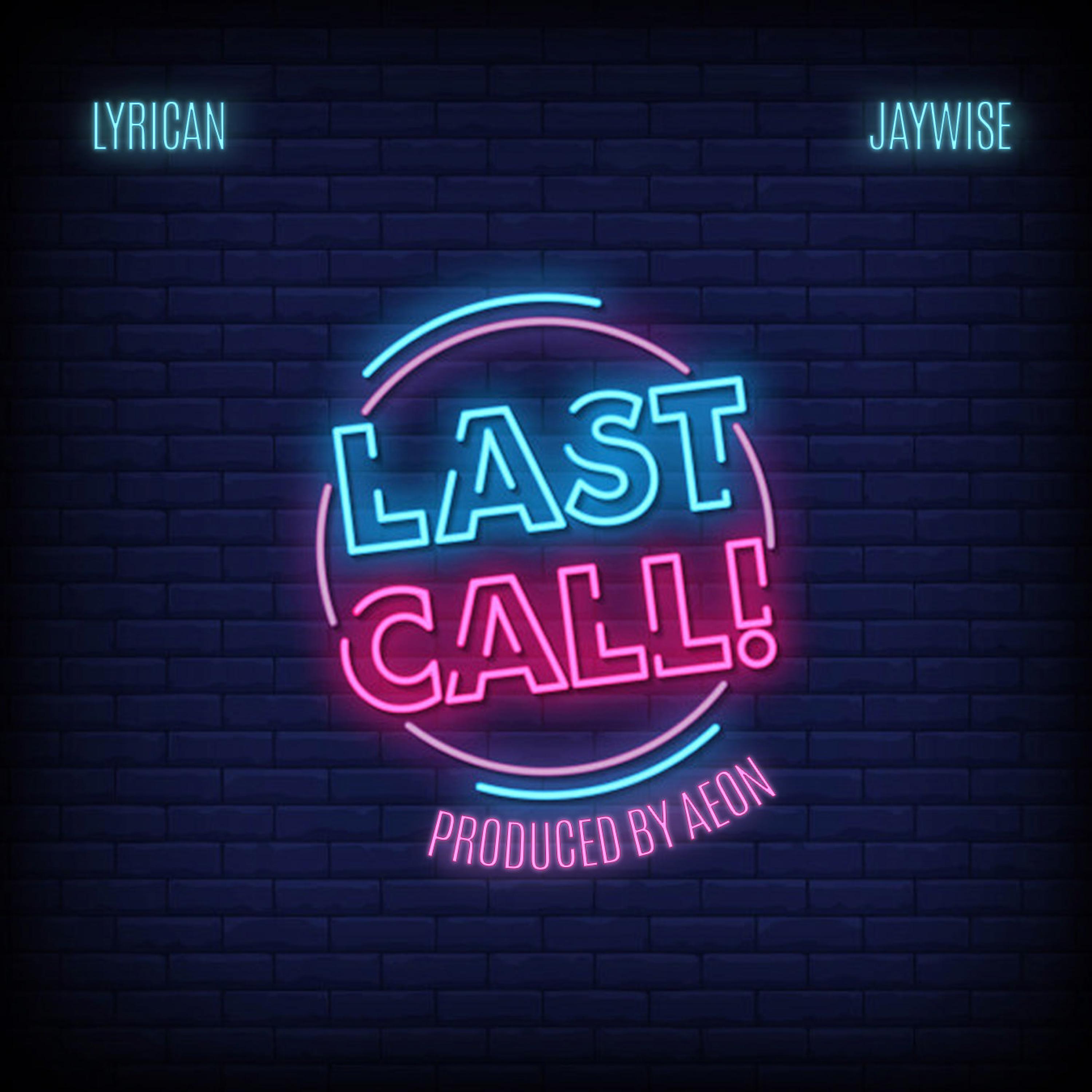 Last Call (feat. Jay Wise)