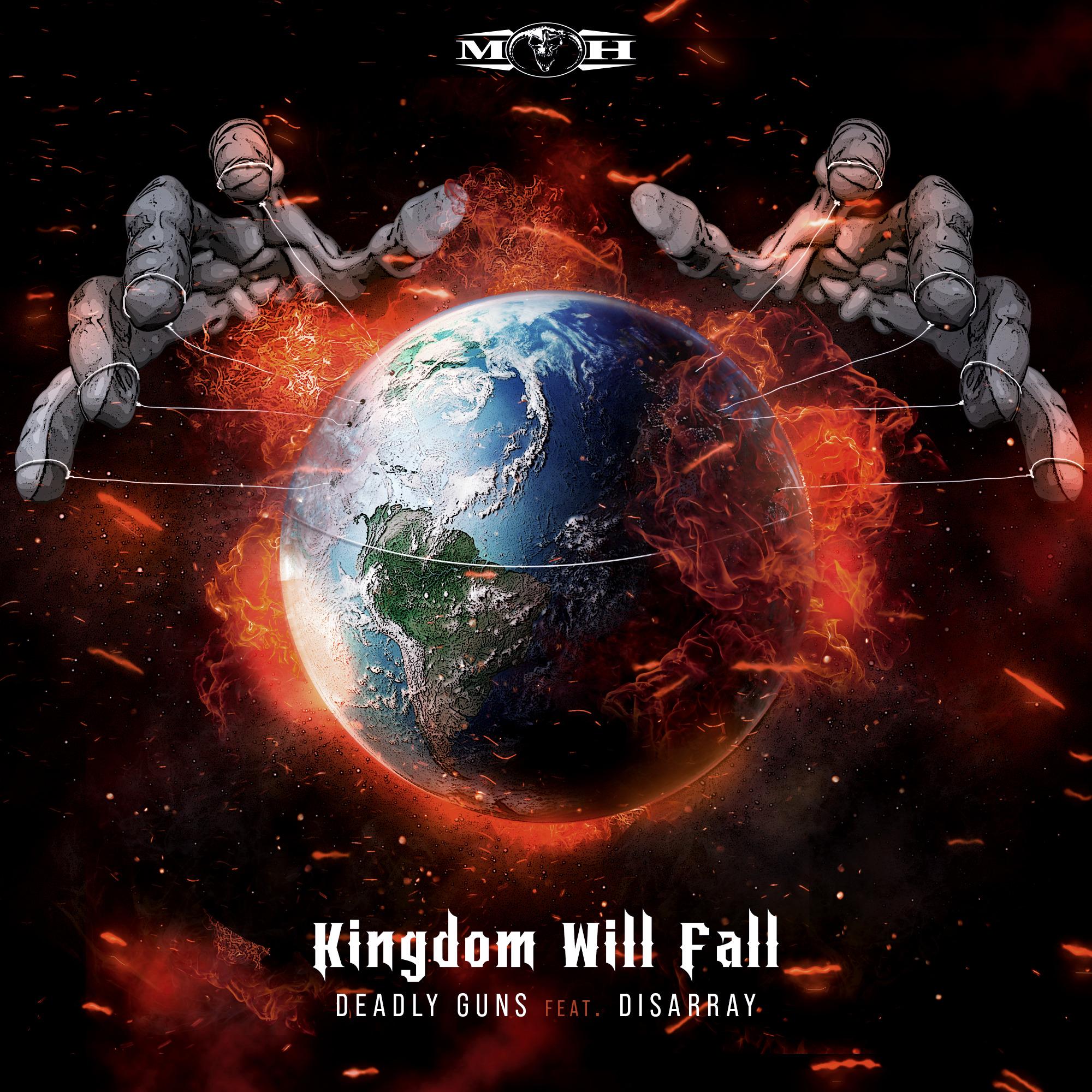 Kingdom Will Fall_Deadly Guns_Kingdom Will Fall | 在线播放_Kingdom Will Fall歌词_Kingdom Will Fall下载 | 网易云音乐