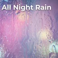 All Night Rain