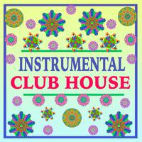 Instrumental Club House