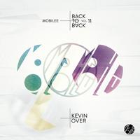 Mobilee Back to Back Vol. 11 - presented by Kevin Over