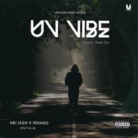 UV VIBE (feat. IRXHAD)