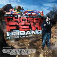 Boy Wonder Presents Chosen Few Urbano 