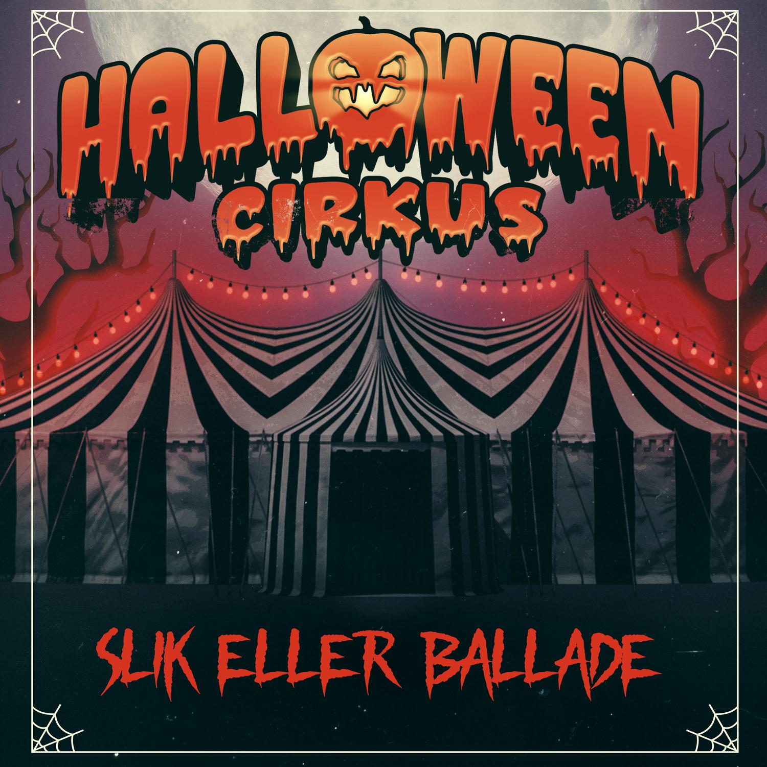 vip专辑slik eller ballade歌手:halloween cirkus / patri