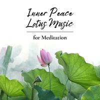 Inner Peace Lotus Music for Meditation