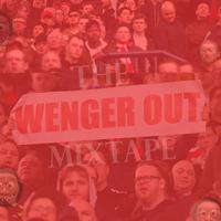 The Wenger Out Mixtape