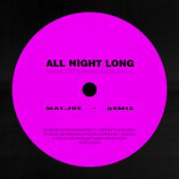 All Night Long (Mat.Joe Remix)