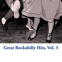 Great Rockabilly Hits, Vol. 3