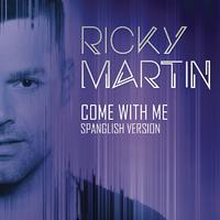 Come With Me (Spanglish Version)