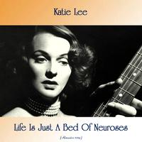 Life Is Just A Bed Of Neuroses (Remastered 2019)