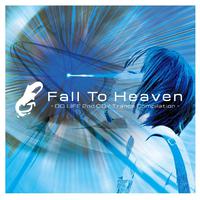 Fall To Heaven