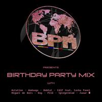 BPM: Birthday Party Mix