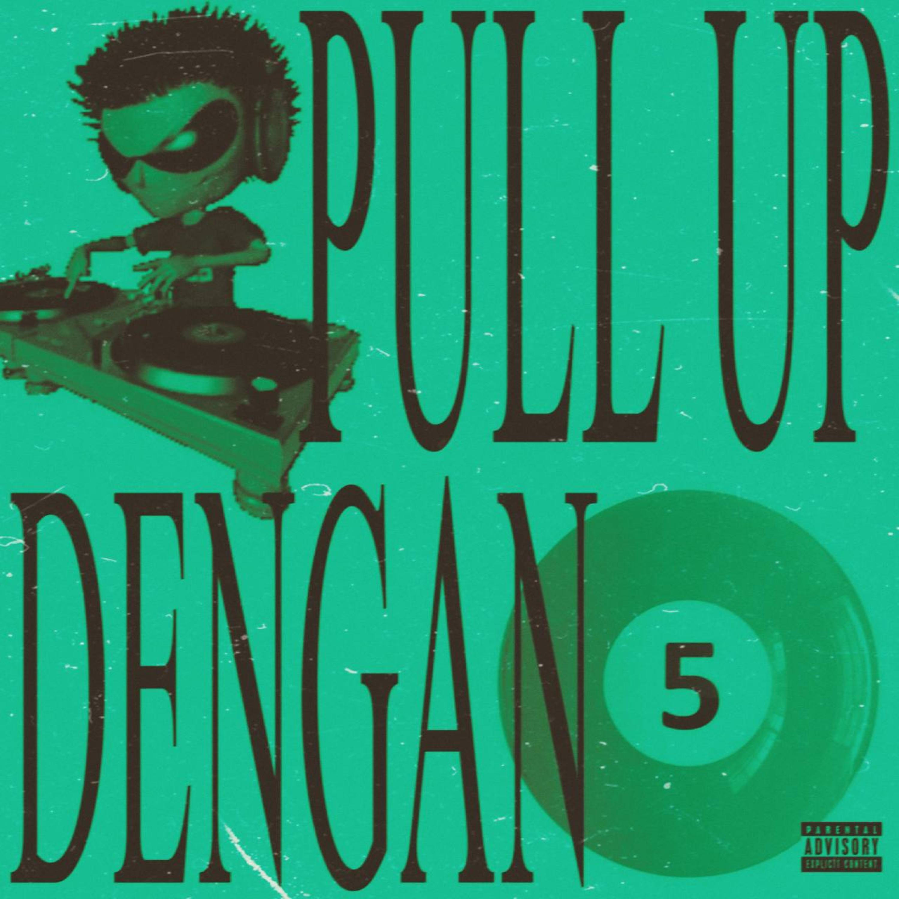 Pull Up Dengan 5 (feat. Ayf, Radhi & Malwuv)
