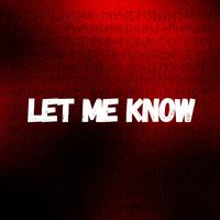 Let Me Know