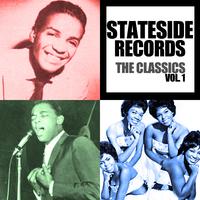 Stateside Records: The Classics, Vol. 1