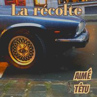 La récolte