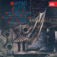 Martinů: Julietta /A Dream-book/. Lyric Opera in 3 Acts