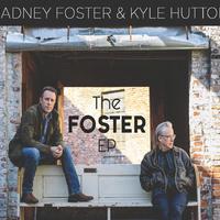 Radney Foster & Kyle Hutton